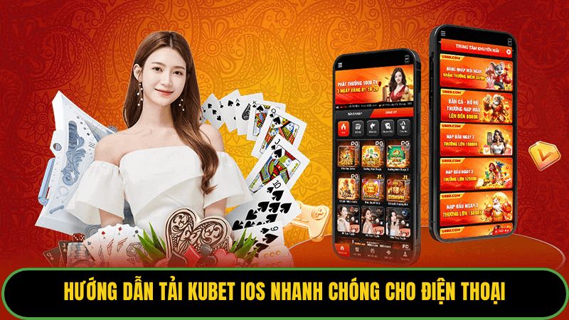 Tải Kubet IOS